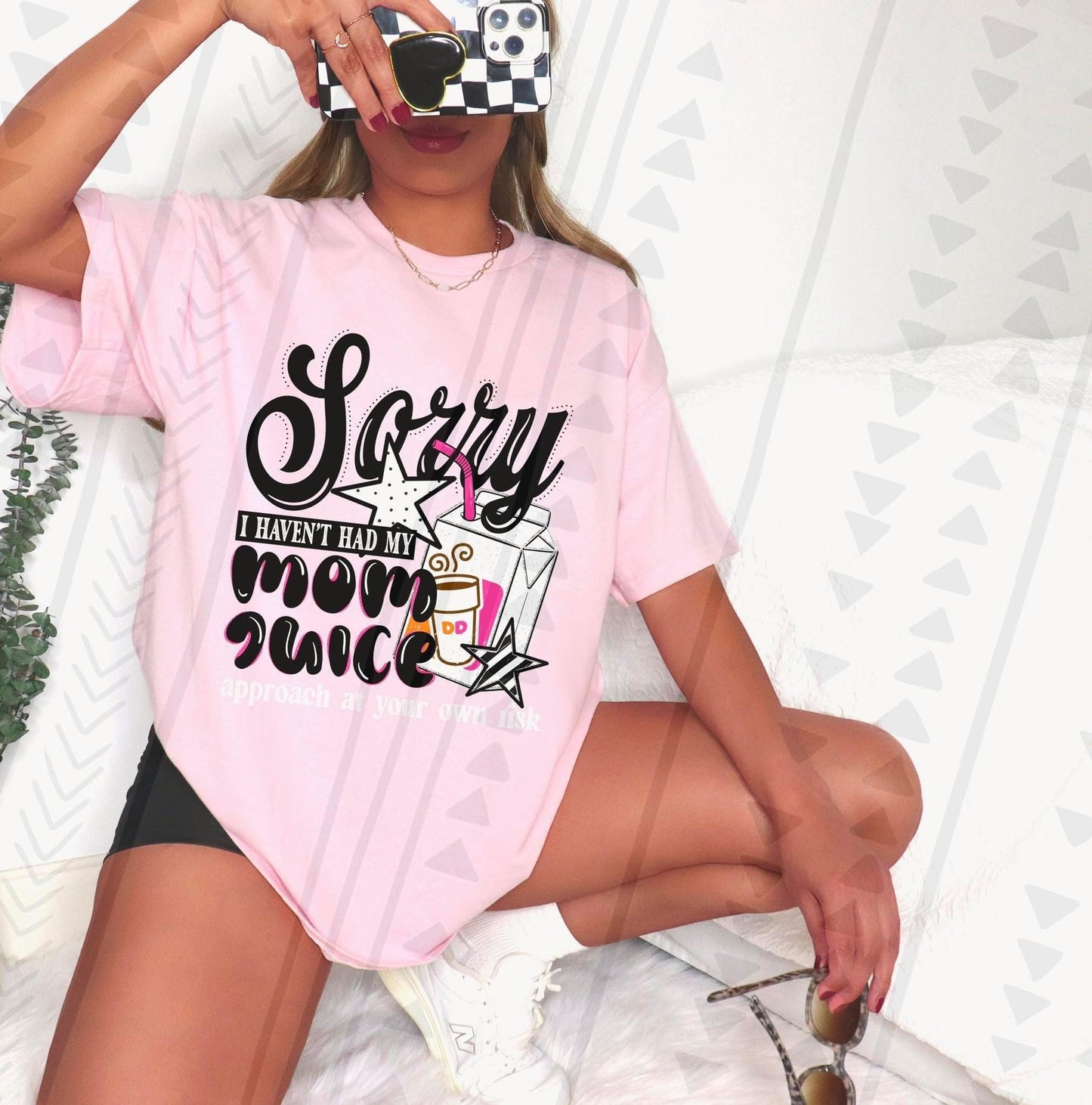 Sorry I Haven't Had My Mom Juice 5 -  TRANSFER (TGG)