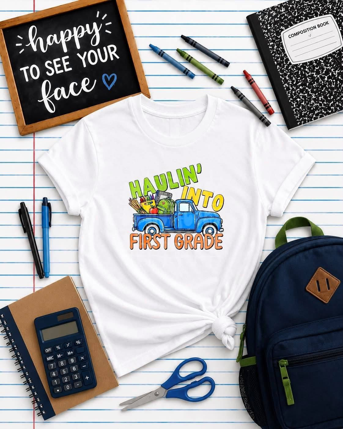 Haulin' Into First Grade  -  TRANSFER (PH)