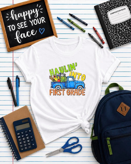 Haulin' Into First Grade  -  TRANSFER (PH)