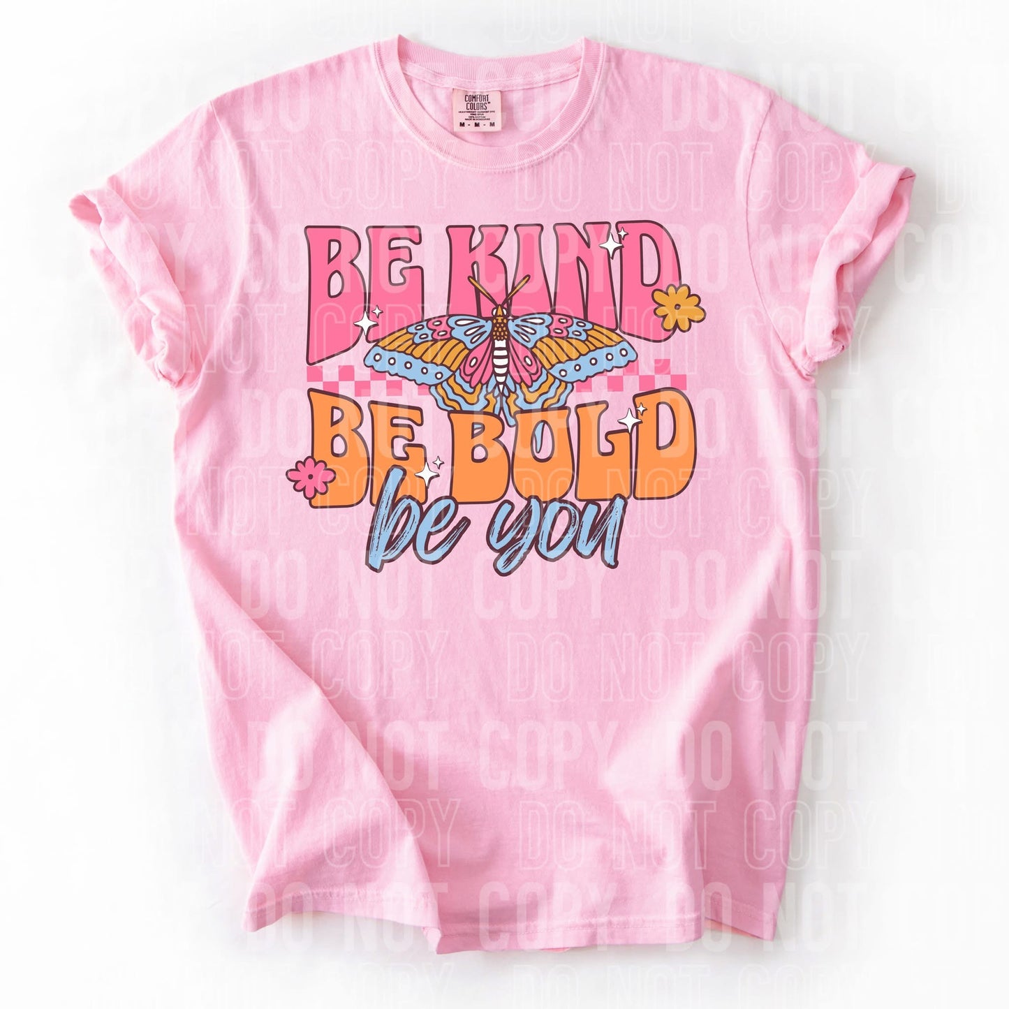Be Kind Be Bold Be You  -   TRANSFER (SBB)