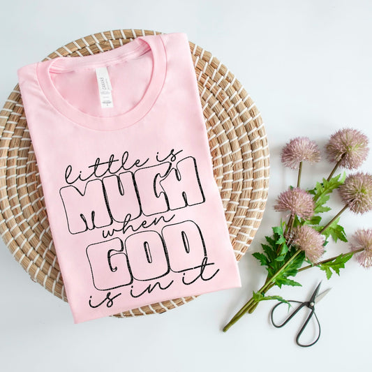 Little Is Much When God Is In It  / Black Writing - TRANSFERS (SDD)