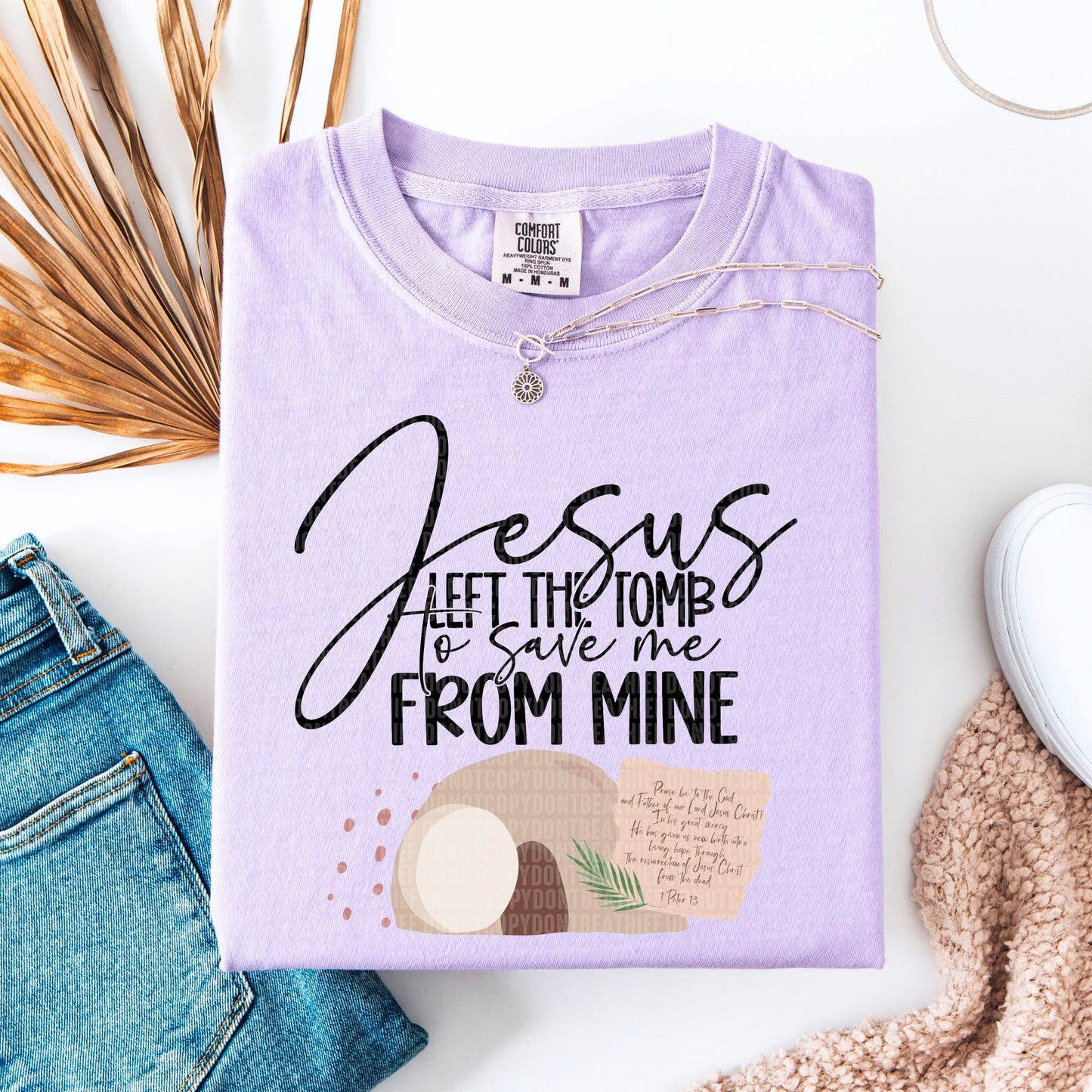 Jesus Left The Tomb To Save Me  / Black Writing - TRANSFERS (SDD)