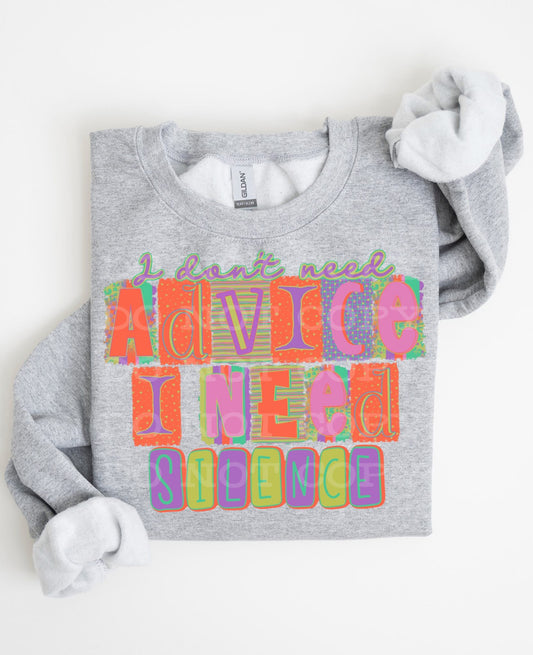 I Don't Need Advice I Need Silence - TRANSFER (CST)