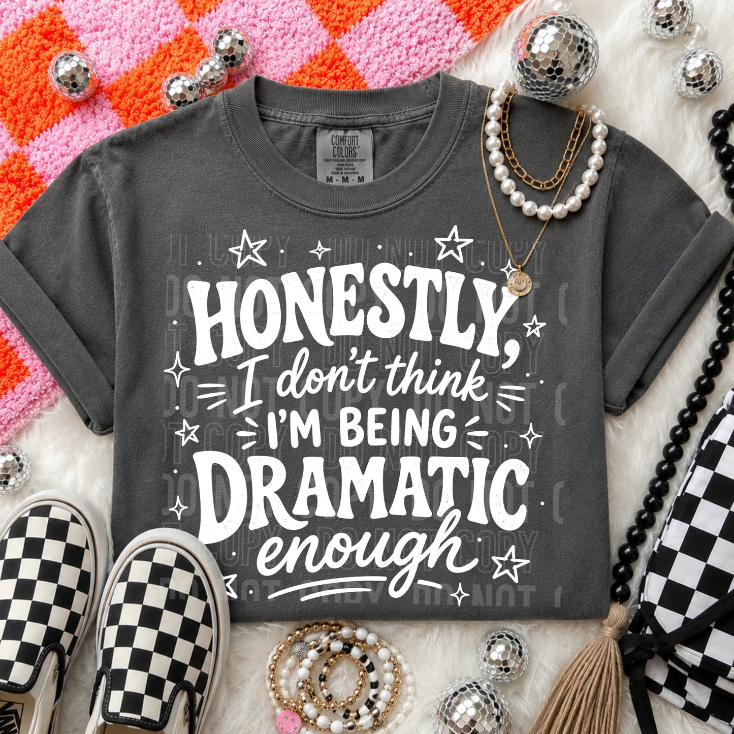 Honestly, I Don't Think I'm Being Dramatic  - Transfers (SBB)