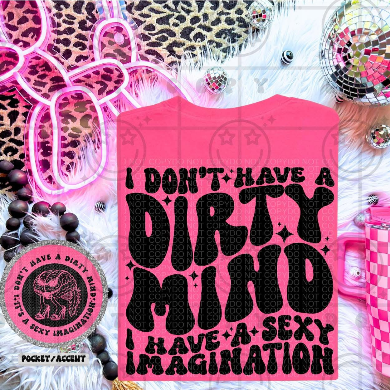 I Don't Have A Dirty Mind -  TRANSFERS (HW & CML)