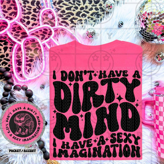 I Don't Have A Dirty Mind -  TRANSFERS (HW & CML)