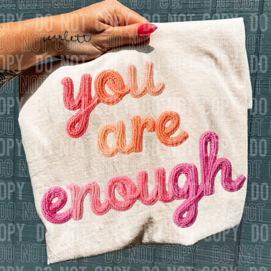 You Are Enough Yarn- TRANSFER (SBB)