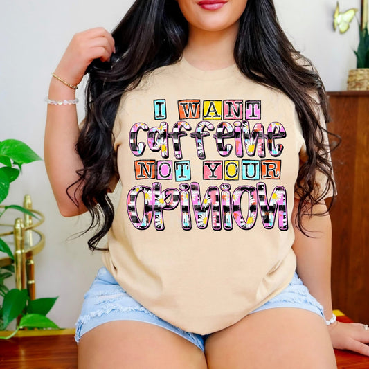 I Want Caffeine Not Your Opinion -  TRANSFERS (PH)