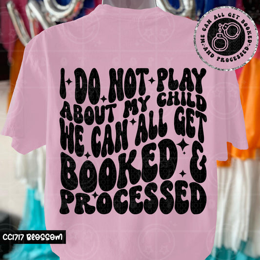 I Do Not Play About My Child - Transfer (HW)