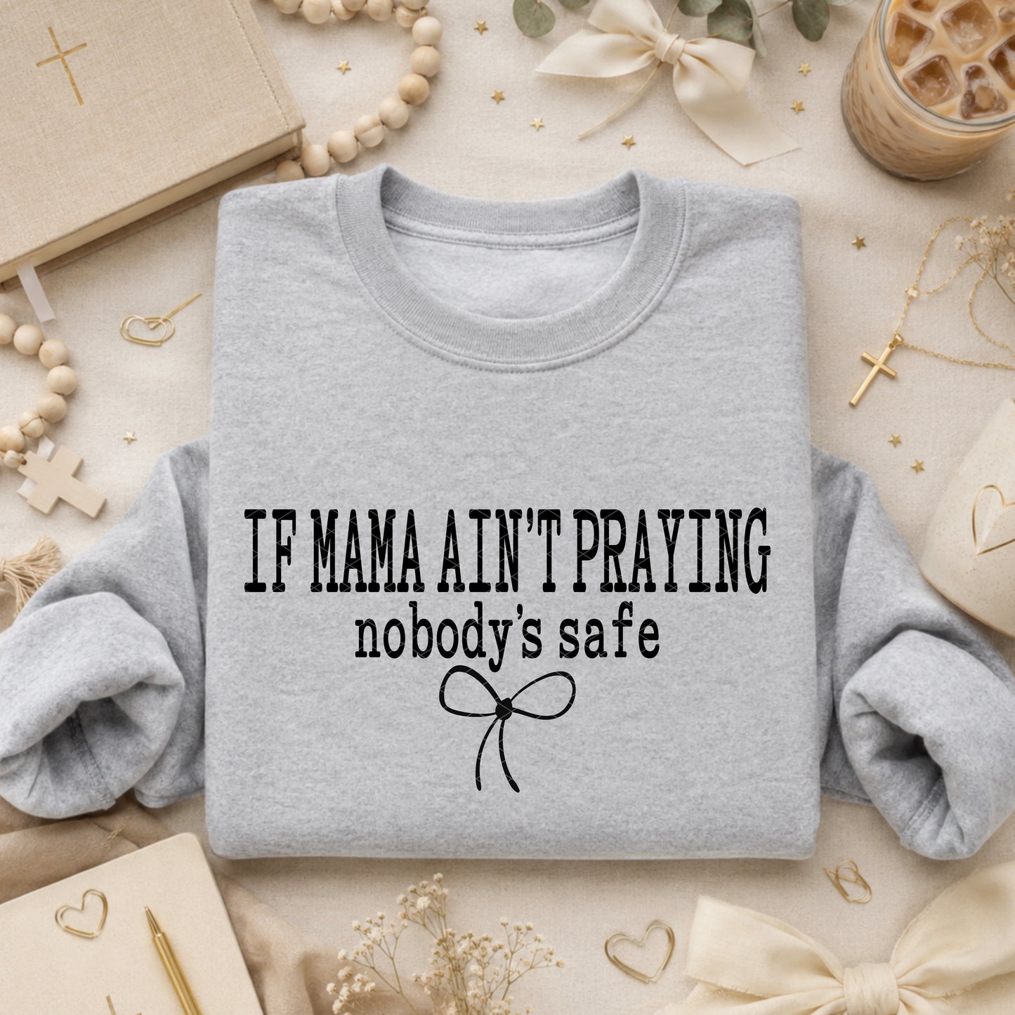 If Mama Ain't Praying / Black  -  TRANSFER (SDD)