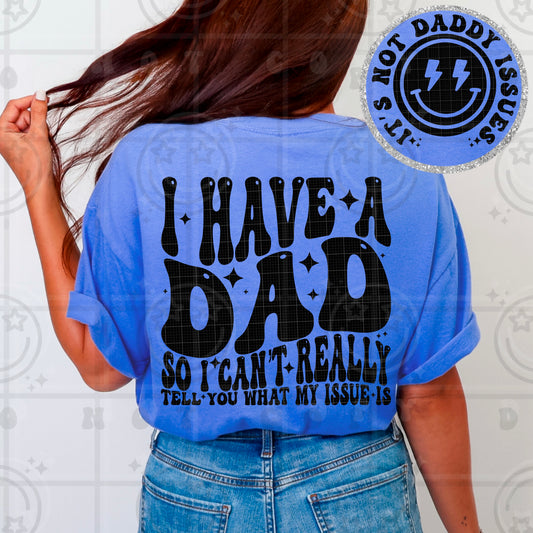 I Have A Dad - Transfer (HW)