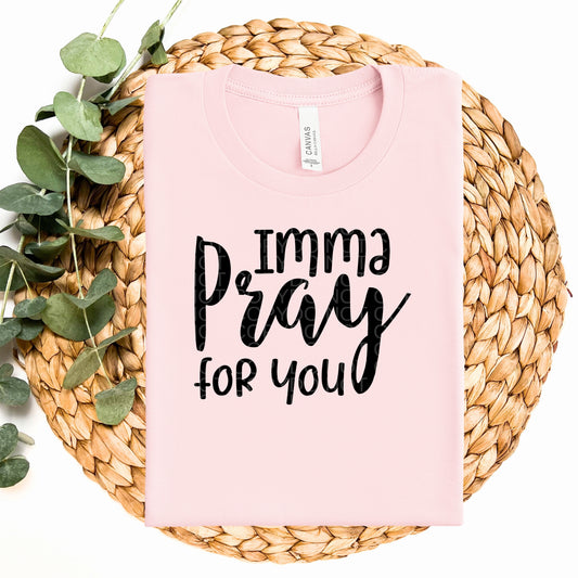 Imma Pray For You  - TRANSFERS (CF)