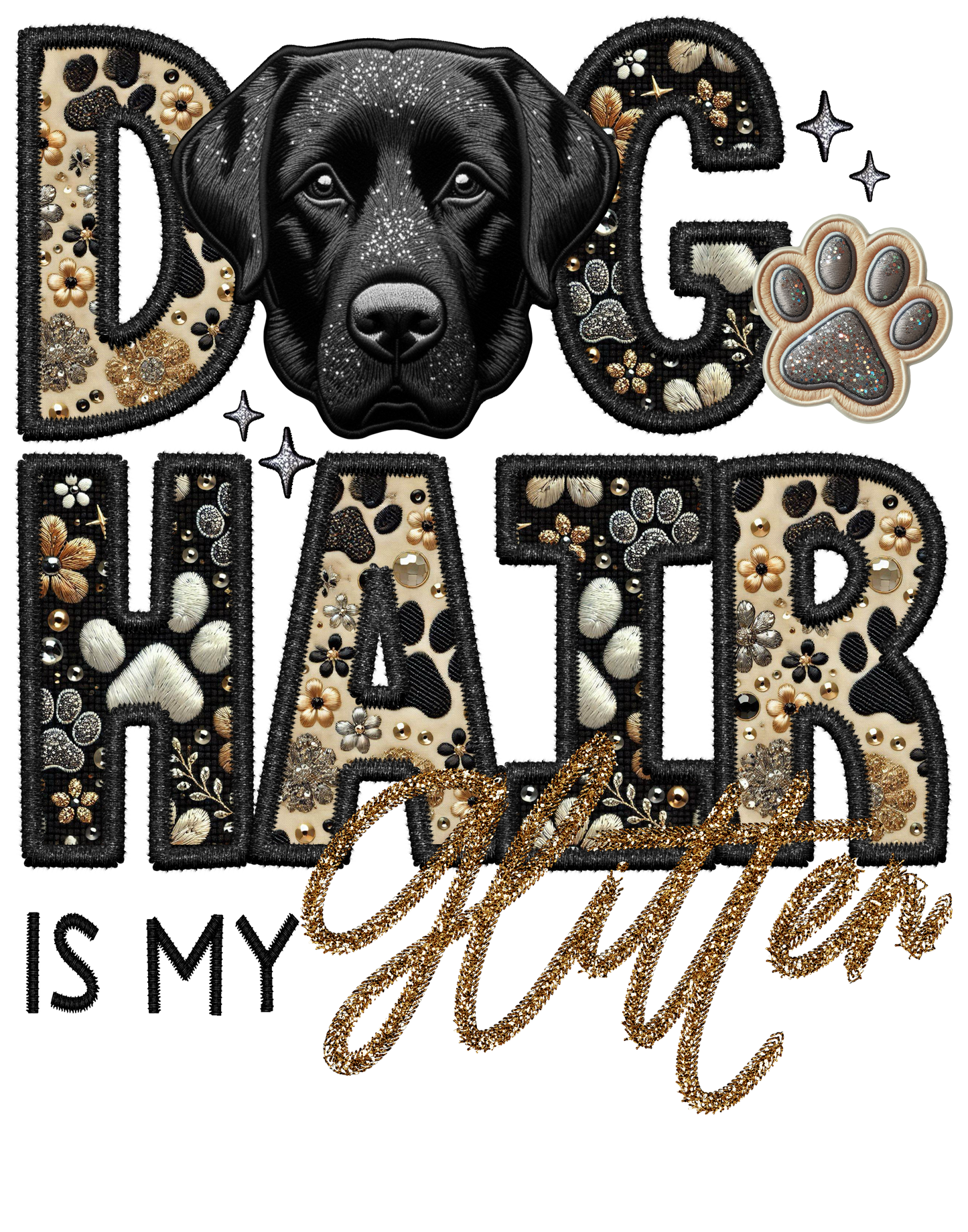 Dog Hair is My Glitter - Transfer (TGG)