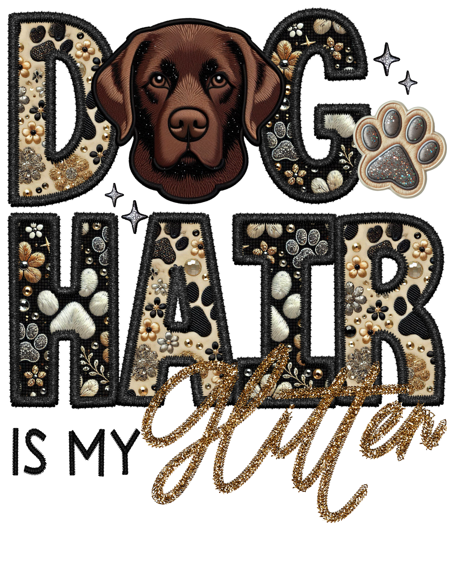 Dog Hair is My Glitter - Transfer (TGG)