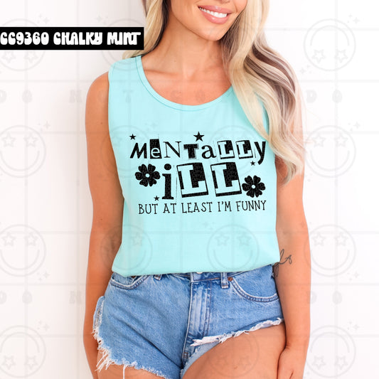 Mentally Ill But At Least I'm Funny -  TRANSFERS (HW)