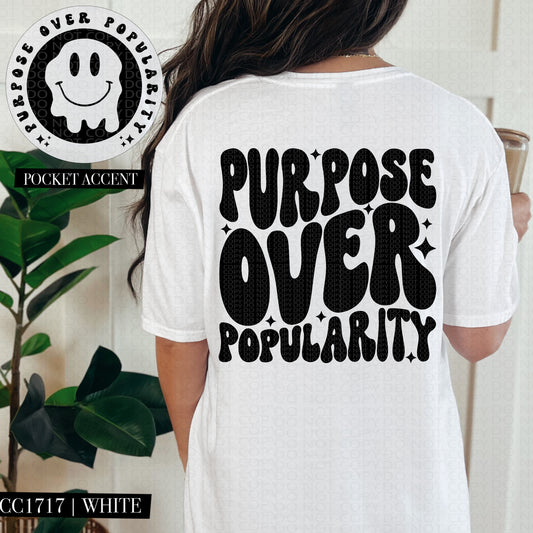 Purpose Over Popularity Black Ink - Transfer (HW)