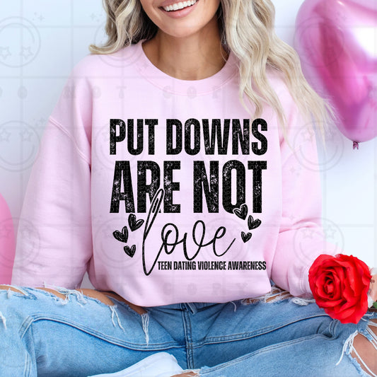 Put Downs Are Not Love Teen Dating Violence Awareness - TRANSFER (HW)