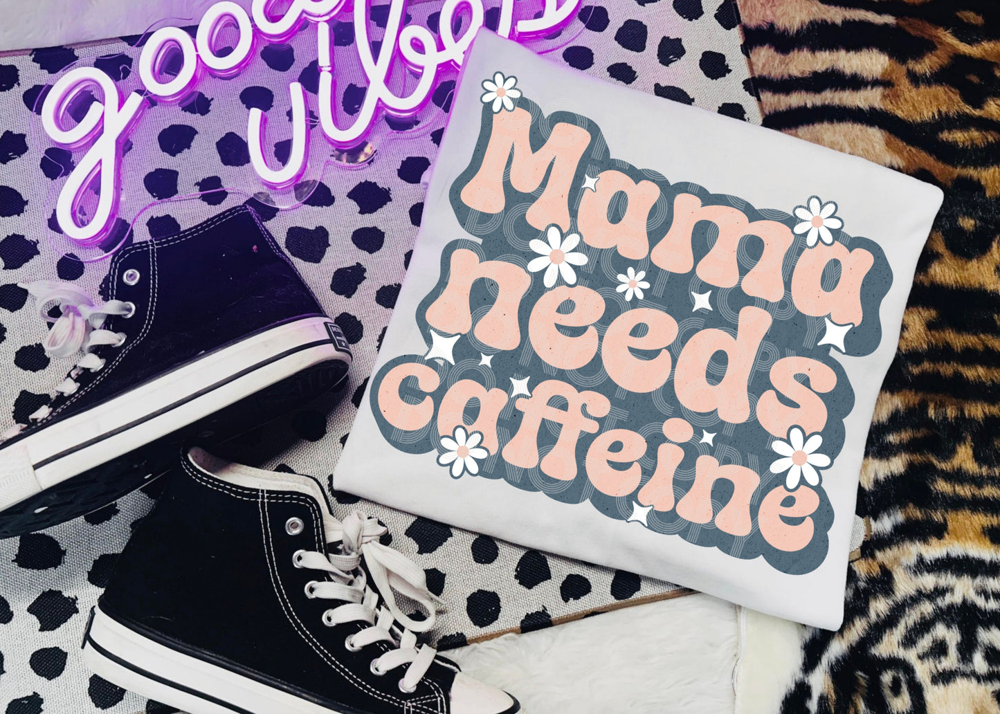 Mama Needs Caffeine - Transfer (L)