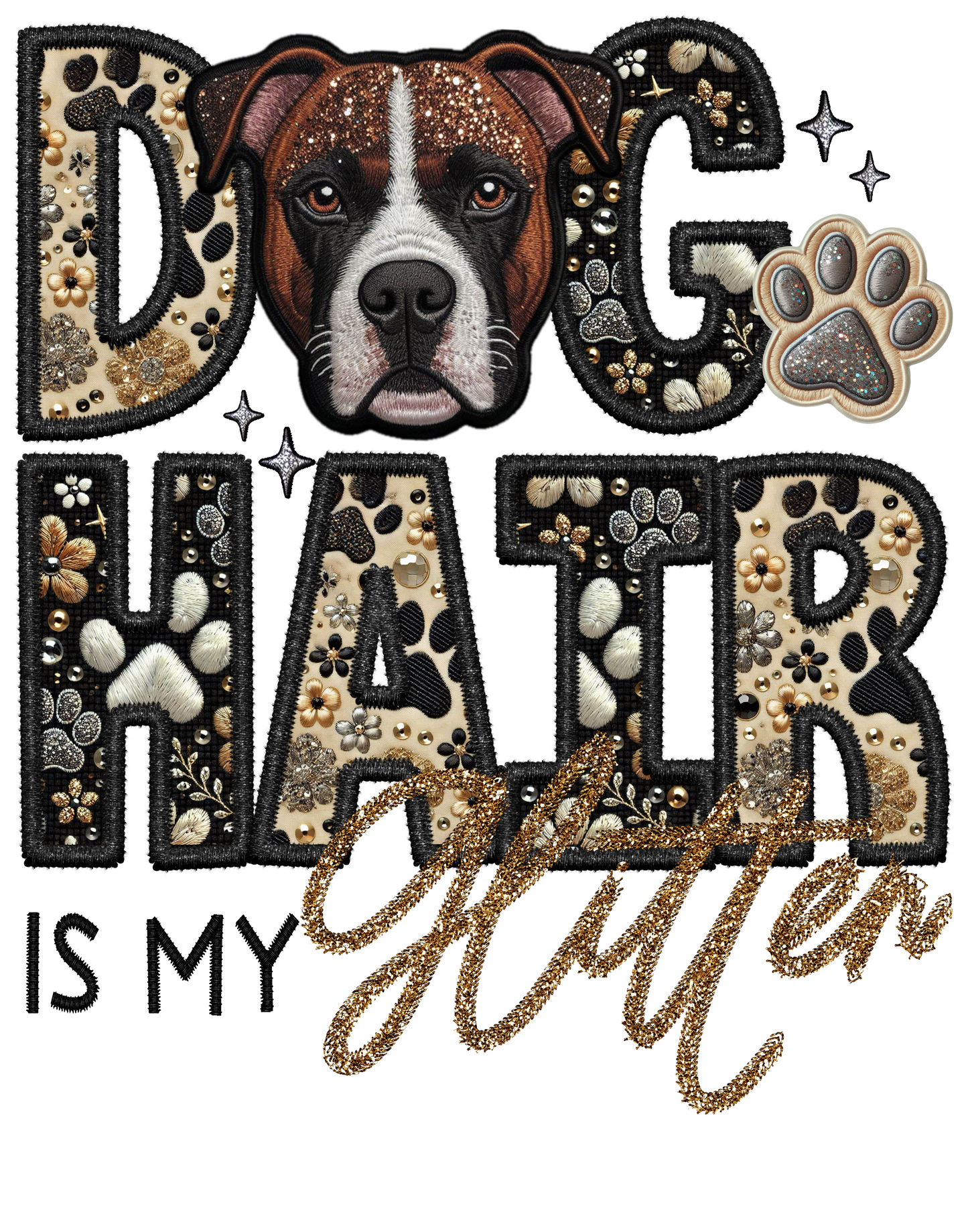 Dog Hair is My Glitter - Transfer (TGG)