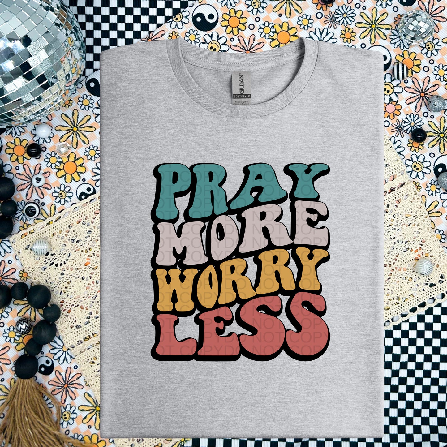 Pray More Worry Less Retro Wavy - TRANSFER (CF)