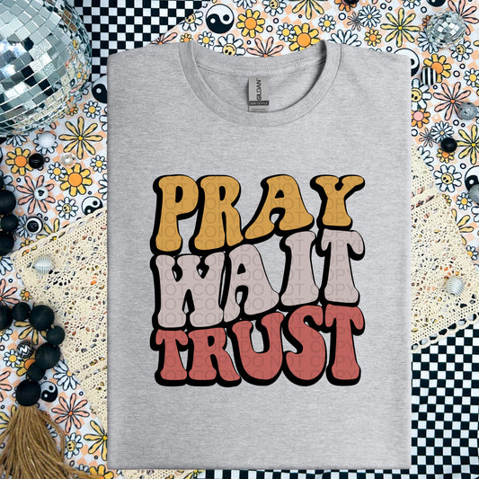 Pray Wait Trust Retro Wavy - TRANSFER (CF)