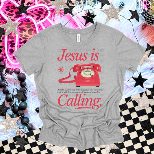 Jesus Is Calling - COMPLETED SHIRT
