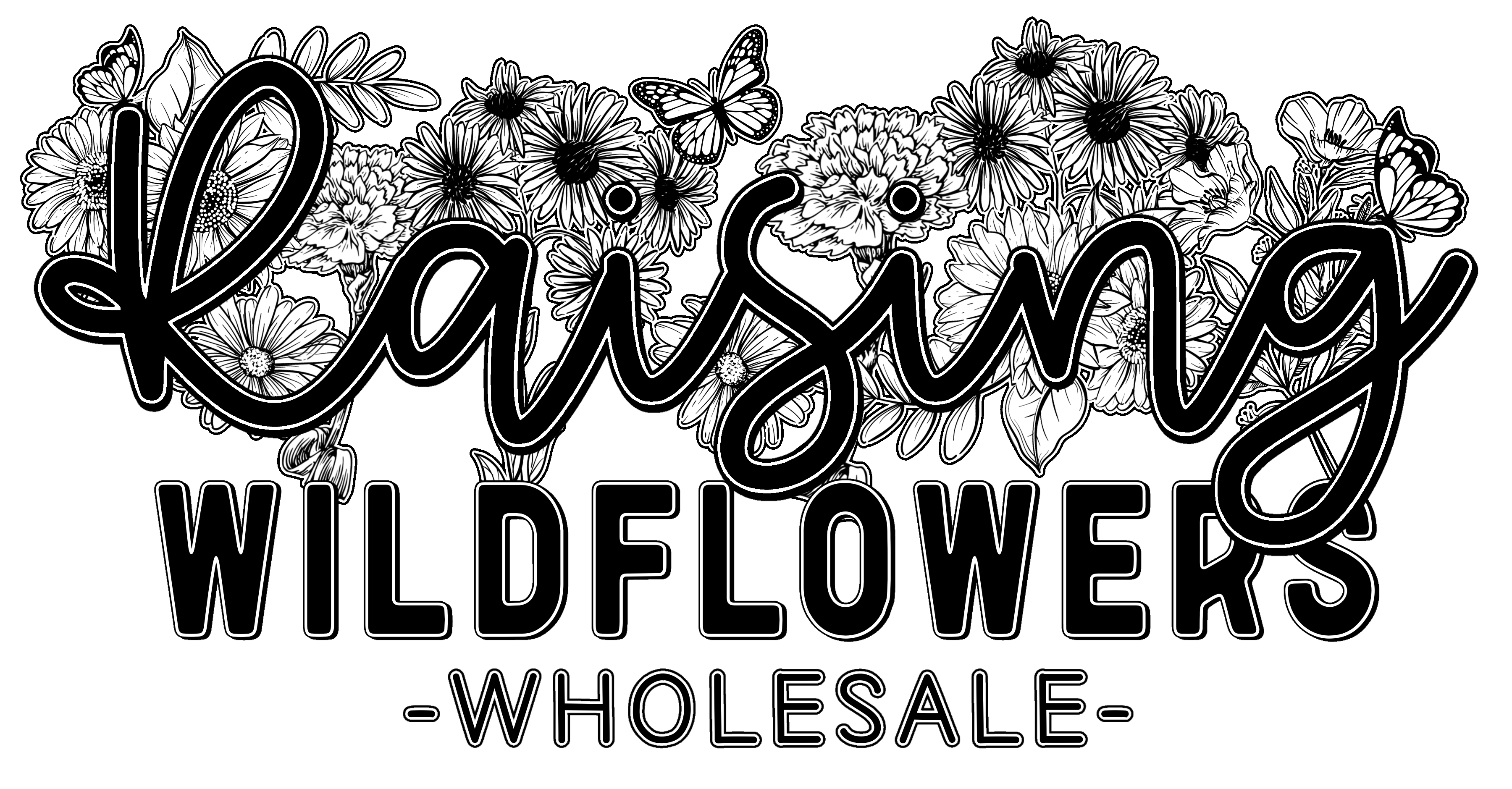 Raising Wildflower's Wholesale