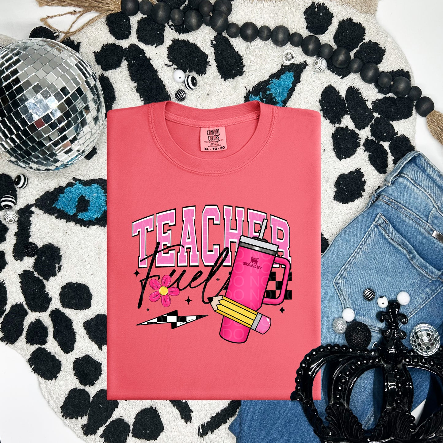 Teacher Fuel Pink Stanley - Transfer (TGG)