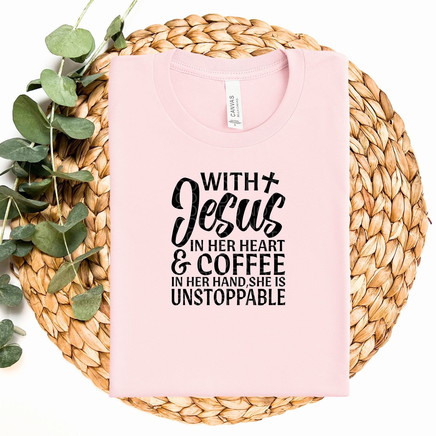 With Jesus in Her Heart & Coffee In Her Hand  - TRANSFERS (CF)