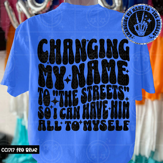 Changing My Name to The Streets - Transfer (HW)