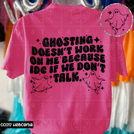 Ghosting Doesn't Work On Me Because IDC If We Don't Talk - Transfer (HW)