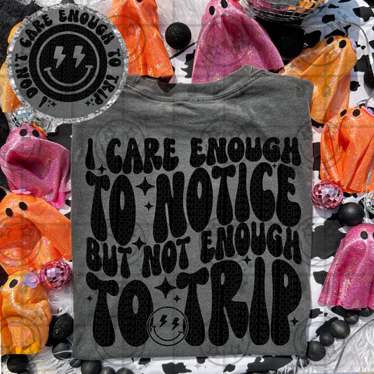 I Care Enough To Notice - Transfer (HW)