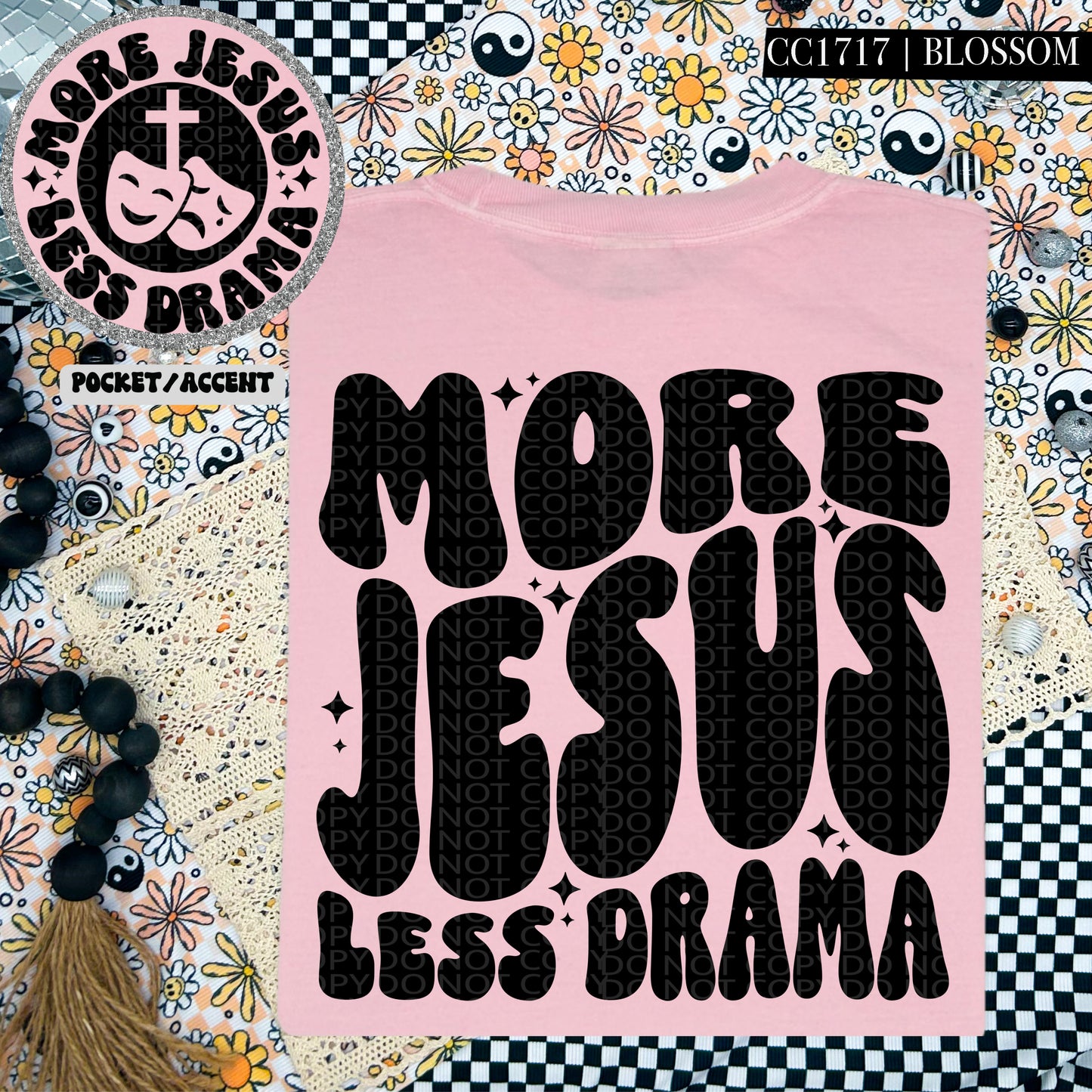 More Jesus Less Drama - Transfer (HW)