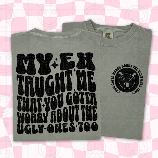 My Ex Taught Me That You Have To Worry About The Ugly Ones Too - Transfer (HW)